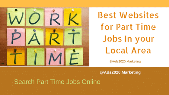 Best Websites for Part Time Jobs In your Local Area-560x315