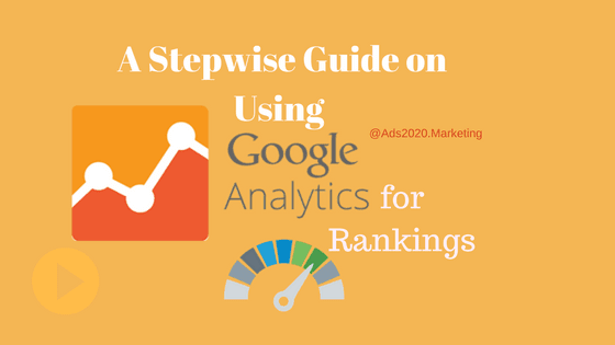 Guide for Using Google Analytics for Online Ranking-560x315